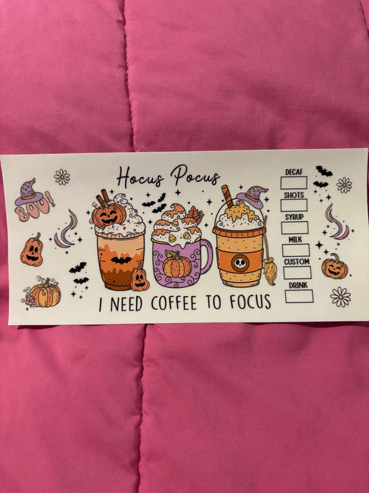 Hocus Pocus (I need coffee to focus) Decal