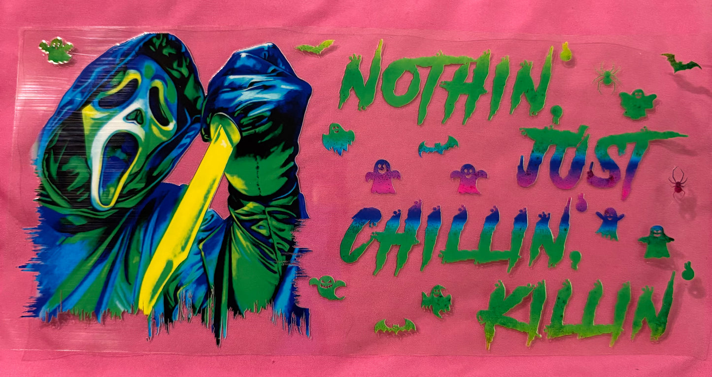 Nothing Just Chillin Killin