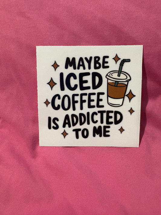 Maybe Iced Coffee